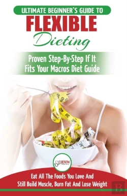Bertrand.pt - Iifym & Flexible Dieting: The Ultimate B