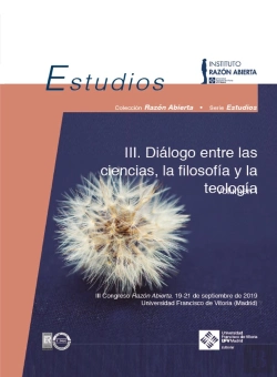 Bertrand.pt - Iii Congreso De Razón Abierta. Diálogo Entre Las Ciencias, La Filosofía Y La Teología