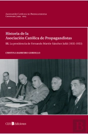 Iii. La Presidencia De Fernando Martín-Sánchez Juliá (1935-1953)