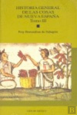 Bertrand.pt - (Iii)Historia General De Las Cosasde Nueva España, Tomo Iii 