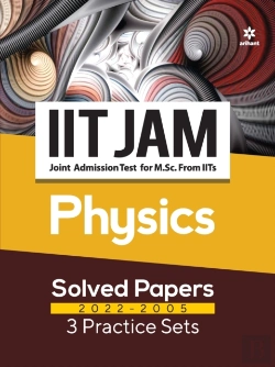 Bertrand.pt - Iit Jam Physics Solved Papers (2022-2005) And 3 Practice Sets