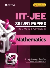 Iit-Jee Solved Papers (Main & Advanced) - Mathematics