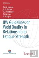 Iiw Guidelines On Weld Quality In Relationship To Fatigue Strength