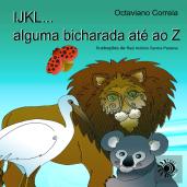 IJKL... Alguma Bicharada até ao Z