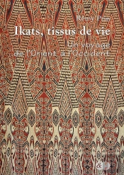 Ikats, Tissus De Vie