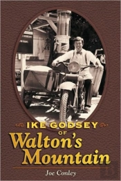 Ike Godsey Of Walton'S Mountain