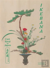 Ikebana : L'Art Floral Au Japon