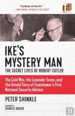 Bertrand.pt - Ike'S Mystery Man: The Secret Lives Of Robert Cutler