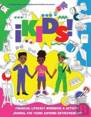 Ikids Financial Literacy Workbook And Activity Journal For Young Aspiring Entrepreneurs
