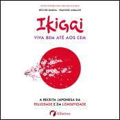 Ikigai - Viva bem até aos cem