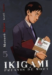 Ikigami, Préavis De Mort T.5