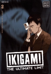 Ikigami: The Ultimate Limit, Vol. 2