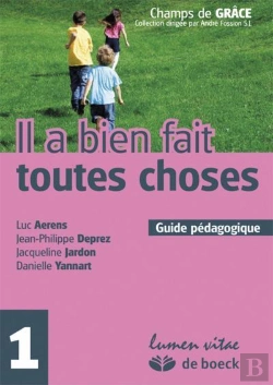 Bertrand.pt - Il A Bien Fait Toute Choses 1 - Guide Pedagogique