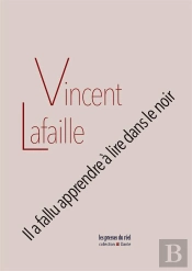 Il A Fallu Apprendre A Lire Dans Le Noir