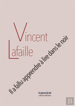 Bertrand.pt - Il A Fallu Apprendre A Lire Dans Le Noir