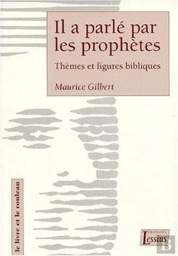 Bertrand.pt - Il A Parlé Par Les Prophètes ; Thèmes Et Figures Bibliques