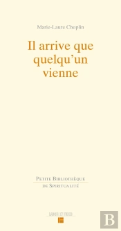 Il Arrive Que Quelqu'Un Vienne