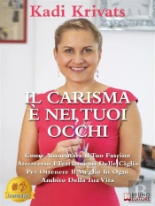 Il Carisma È Nei Tuoi Occhi