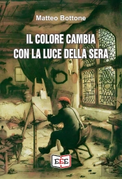 Il Colore Cambia Con La Luce Della Sera