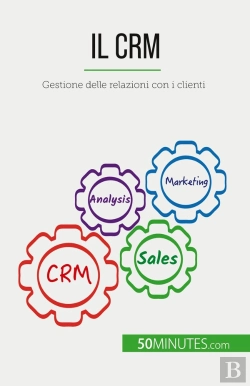 Bertrand.pt - Il Crm : Gestione Delle Relazioni Con I Clienti