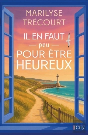 Il En Faut Peu Pour Être Heureux