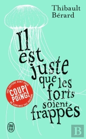 Il Est Juste Que Les Forts Soient Frappes