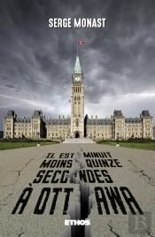 Il Est Minuit Moins Quinze Secondes A Ottawa