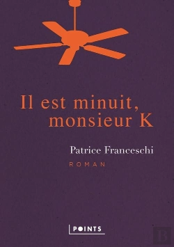 Bertrand.pt - Il Est Minuit, Monsieur K