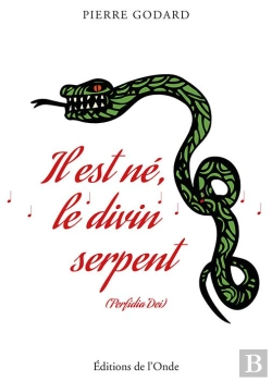 Bertrand.pt - Il Est Ne, Le Divin Serpent