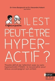 Il Est Peut-Être Hyperactif ?