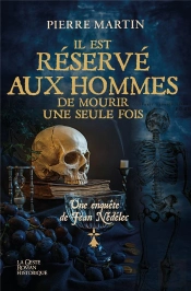 Il Est Reserve Aux Hommes De Mourir Une Seule Fois