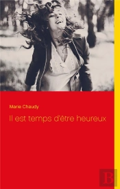 Il Est Temps D Etre Heureux