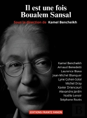 Il Est Une Fois Boualem Sansal