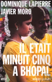 Il Était Minuit Cinq À Bhopal