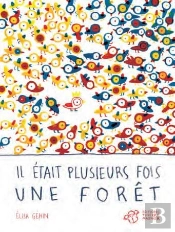 Il Était Plusieurs Fois Une Forêt