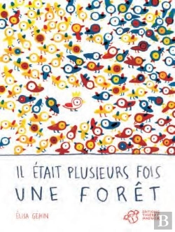 Bertrand.pt - Il Était Plusieurs Fois Une Forêt