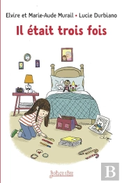 Il Était Trois Fois