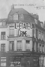 Il Etait Un Crime...