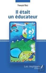 Il Était Un Éducateur