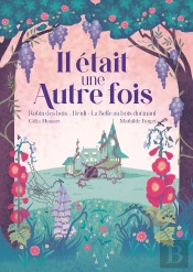 Il Était Une Autre Fois