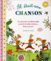 Il Était Une Chanson ; Histoires À Lire Et À Chanter