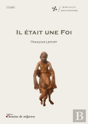 Il Était Une Foi