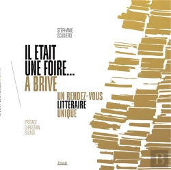 Bertrand.pt - Il Était Une Foire... À Brive : Un Rendez-Vous Littéraire Unique