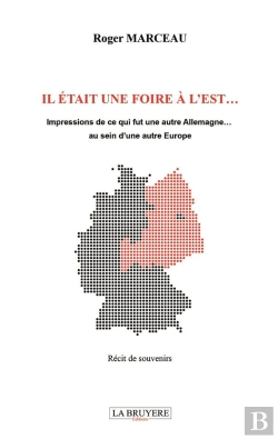 Bertrand.pt - Il Était Une Foire À L'Est... Impressions De Ce Que Fut Une Autre Allemagne... Au Sein D'Une Autre Europe