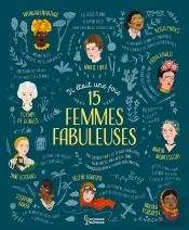 Il Était Une Fois 15 Femmes Fabuleuses