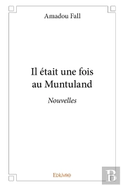Il Était Une Fois Au Muntuland : Nouvelles