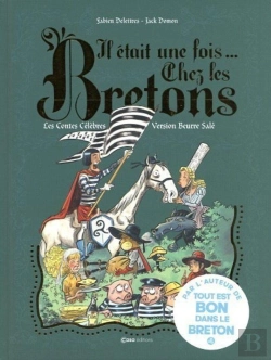Bertrand.pt - Il Était Une Fois Chez Les Bretons : Les Contes Célèbres En Version Beurre Salé