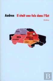 Il Etait Une Fois Dans L Est