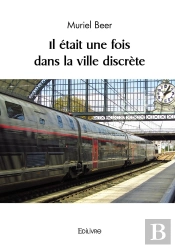 Il Était Une Fois Dans La Ville Discrète