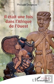 Il Était Une Fois Dans L'Afrique De L'Ouest